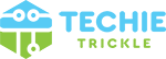 Techie Trickle