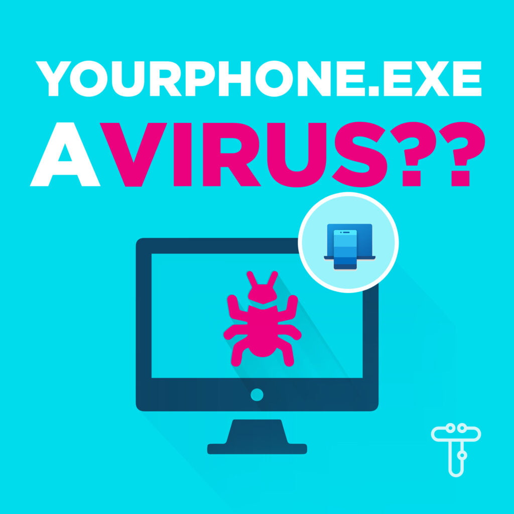 is yourphone.exe a virus