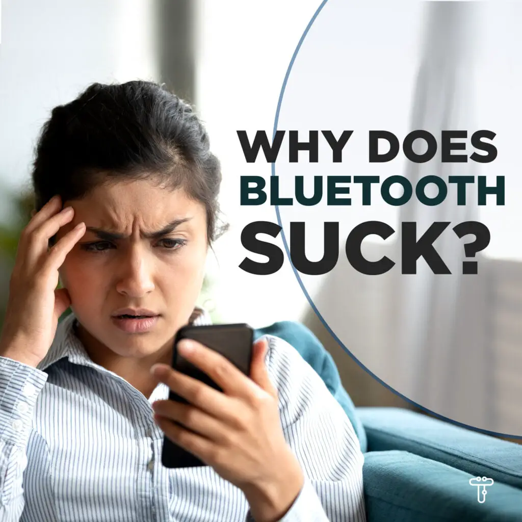 why does bluetooth suck