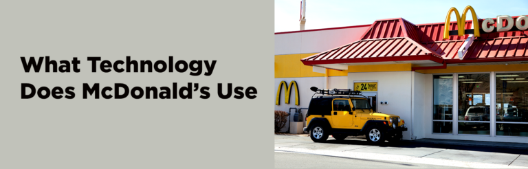 what technology does mcdonalds use
